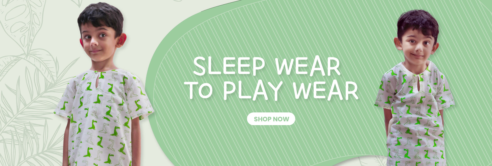 sleep wear to play wear banner