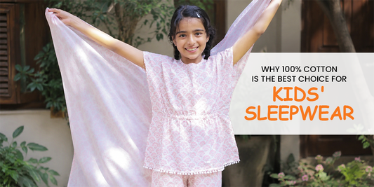 Why 100% Cotton is the Best Choice for Kids' Sleepwear